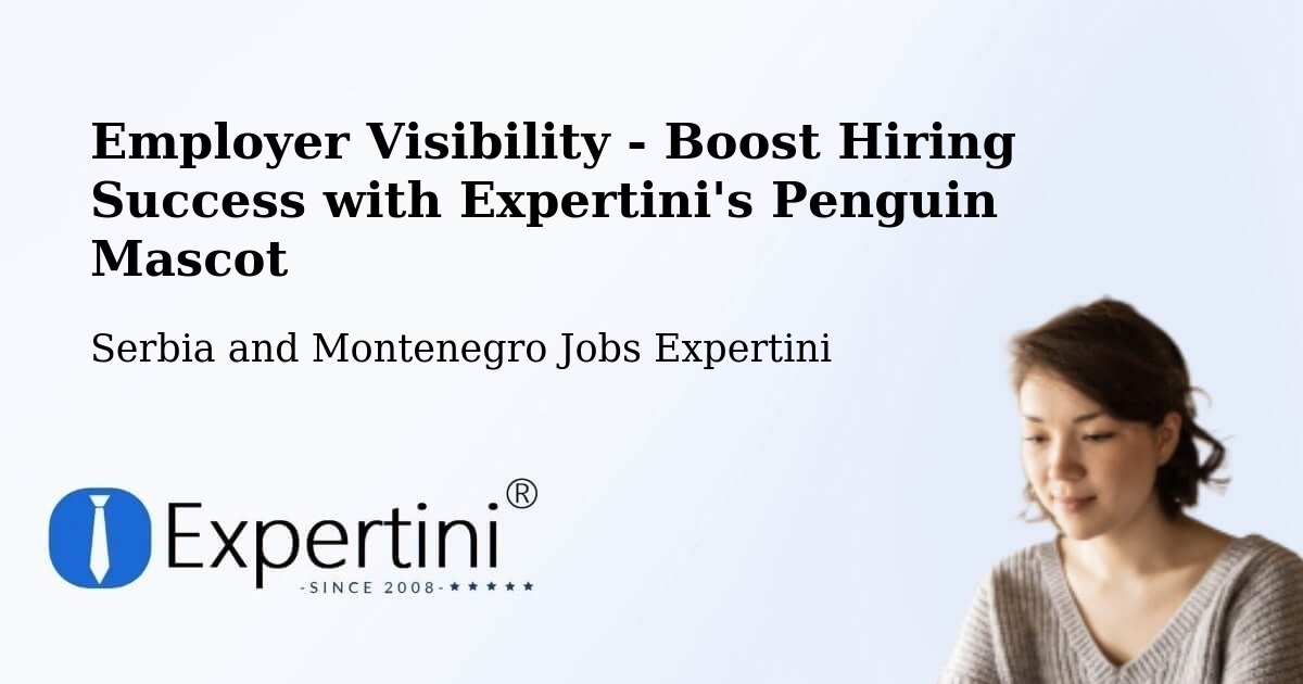 CV and Resume Visibility Optimization – Prince Albert - Serbia and Montenegro Jobs Expertini